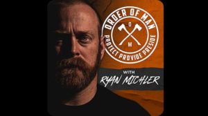order of man podcast banner